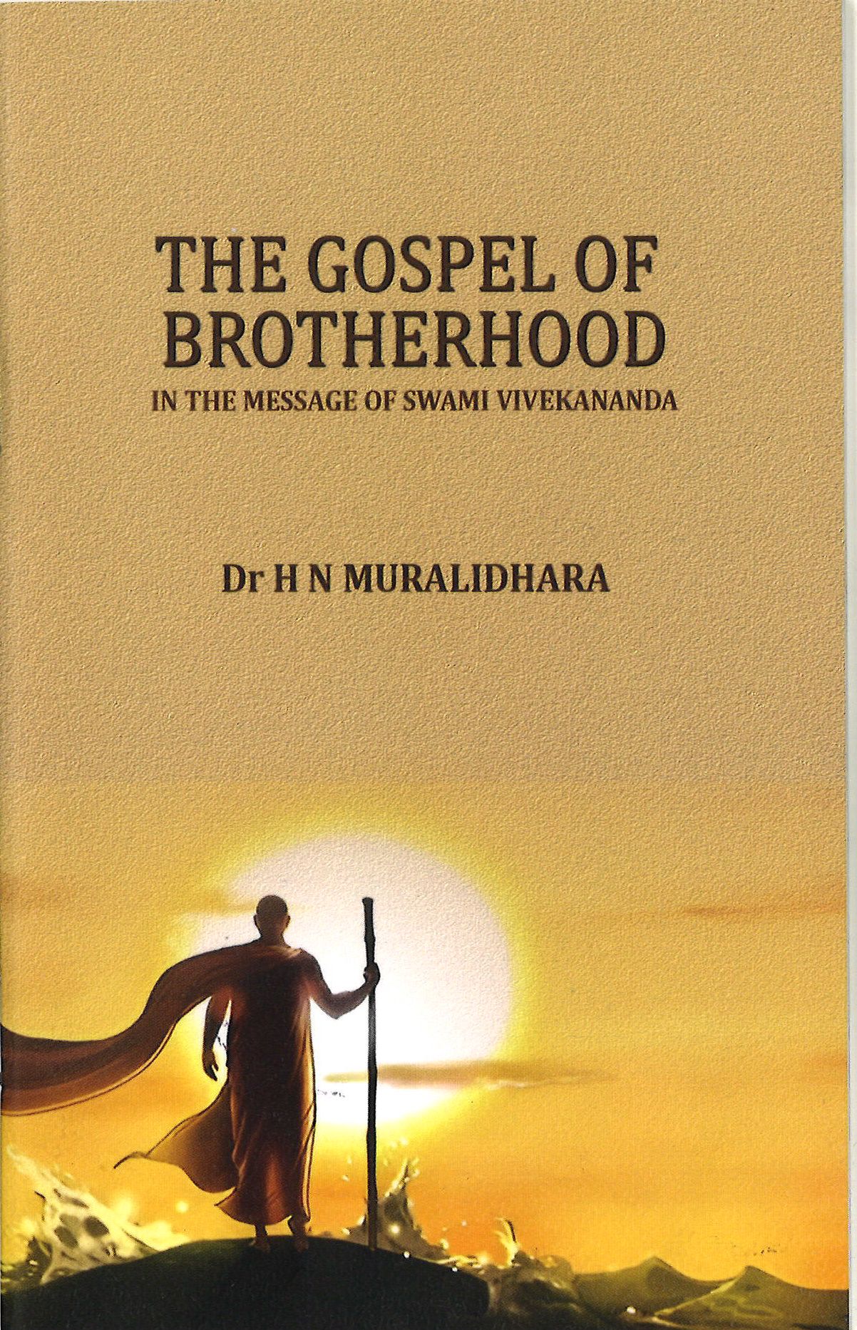ದಿ ಗಾಸ್ಪೆಲ್ ಆಫ್ ಬ್ರದರ್‌ಹುಡ್